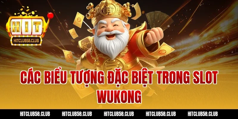 Các biểu tượng đặc biệt trong slot wukong